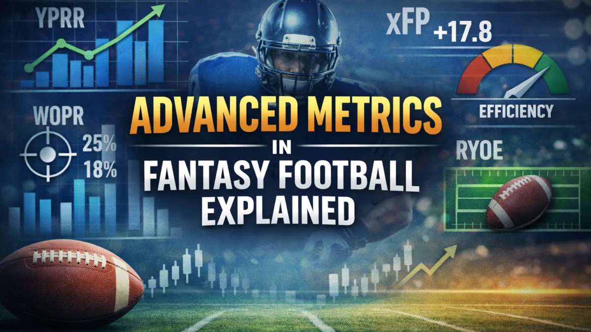 Advanced Metrics in Fantasy Football