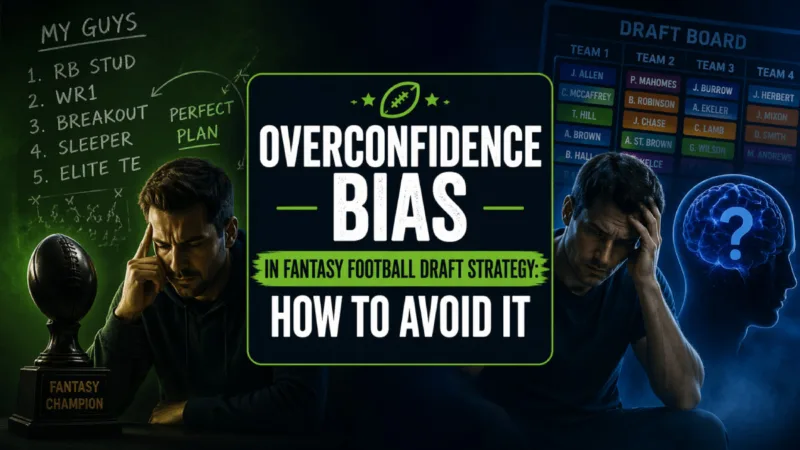 Overconfidence Bias in Fantasy Football